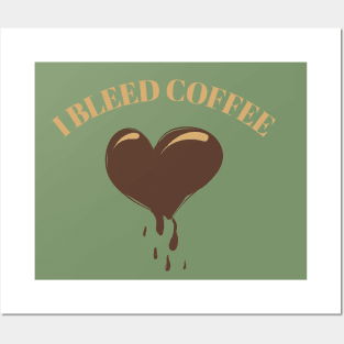 I bleed coffee heart design Posters and Art
